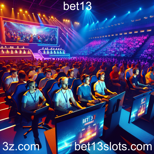 A Ascensão dos E-sports e suas Oportunidades de Apostas na Bet13