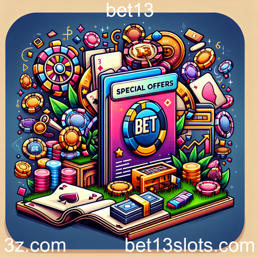 Explorando as Ofertas Especiais do bet13: Oportunidades Imperdíveis para Jogadores